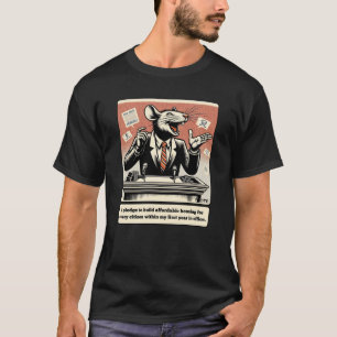 Scheming Tails: The Conniving Rat Politician T-Shirt