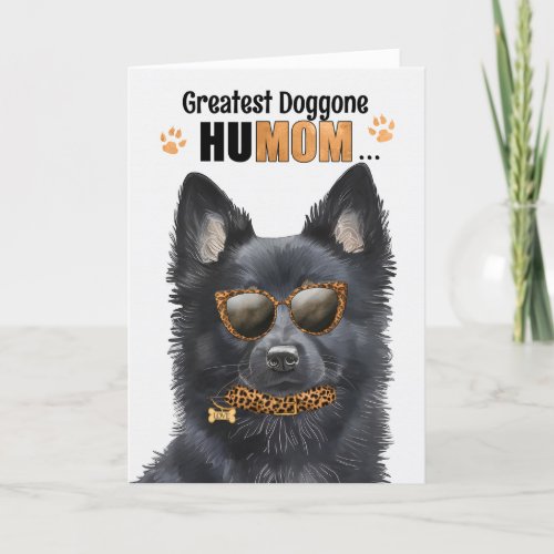 Schipperke Dog Best HuMOM Ever Mothers Day Holiday Card