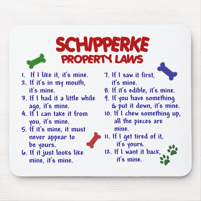 SCHIPPERKE Property Laws 2 Mouse Pad (Front)