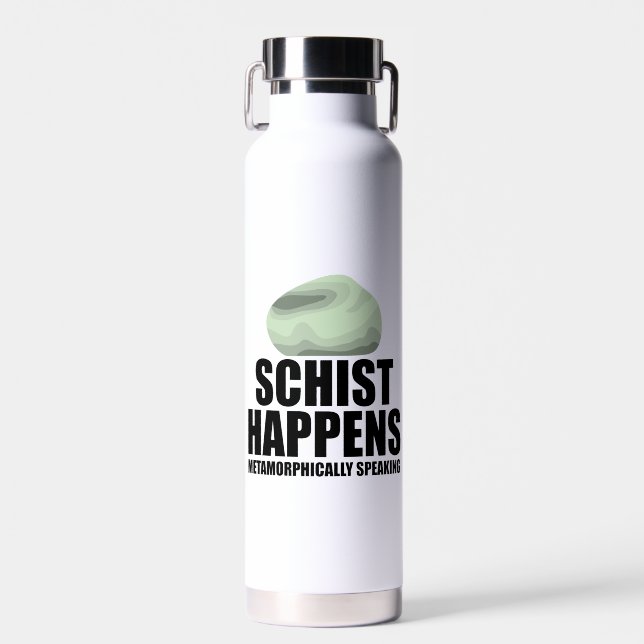 Schist Happens Geologist Mineral Geode Rock Collec Water Bottle (Front)