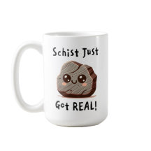 Schist Just Got Real - Cute Geology Pun Cartoon