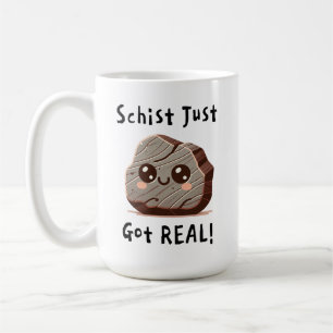 Schist Just Got Real - Cute Geology Pun Cartoon Coffee Mug