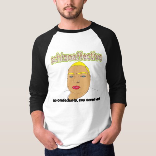 Schizoaffective Long Sleeve T_Shirt