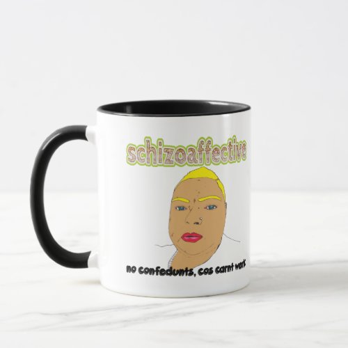 Schizoaffective Mug