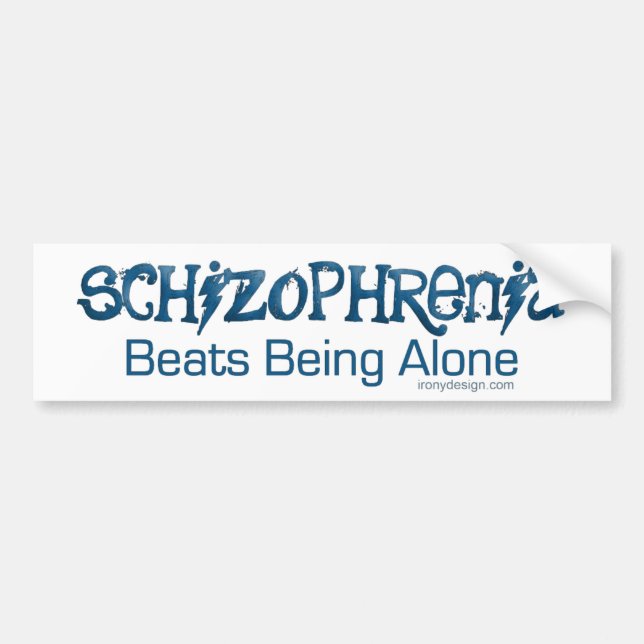 Schizophrenic Humor Bumper Sticker (Front)