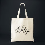 Schlep Jewish Humor Tote Bag<br><div class="desc">You can schlep everything in this versatile tote bag!</div>