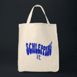 Schlepping It Eco Friendly Reusable Grocery Tote Bag<br><div class="desc">Schlepping It Eco Friendly Reusable Grocery Tote Bag</div>