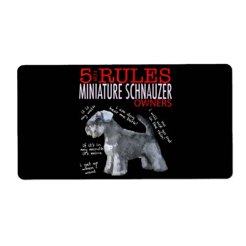 Schnauzer 5 Rules For Miniature Schnauzer Owners Label