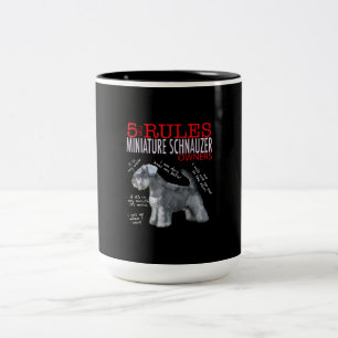 Schnauzer 5 Rules For Miniature Schnauzer Owners Two-Tone Coffee Mug