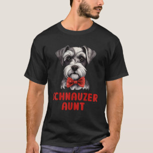 Schnauzer Aunt Dog Lovers Gift Miniature Schnauzer T-Shirt