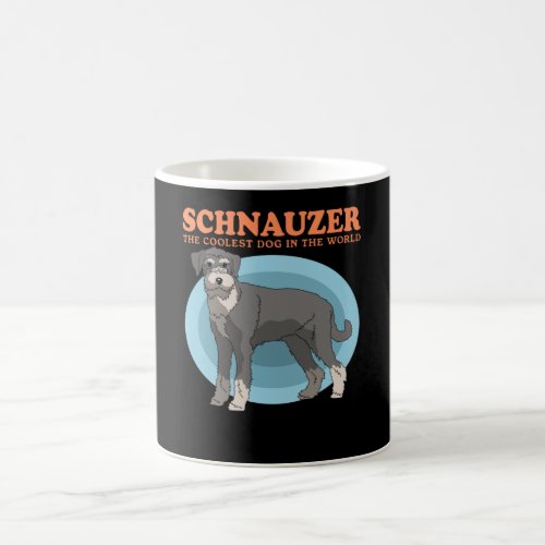Schnauzer Coolest Dog Dogs Schnauzers Coffee Mug