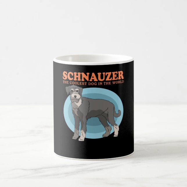 Schnauzer Coolest Dog Dogs Schnauzers Coffee Mug (Center)