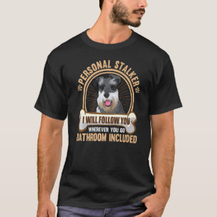 Schnauzer Dog Apparel Schnauzer Owner 1 T-Shirt