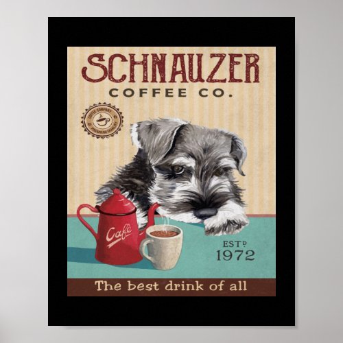 Schnauzer Dog Coffee Company Poster