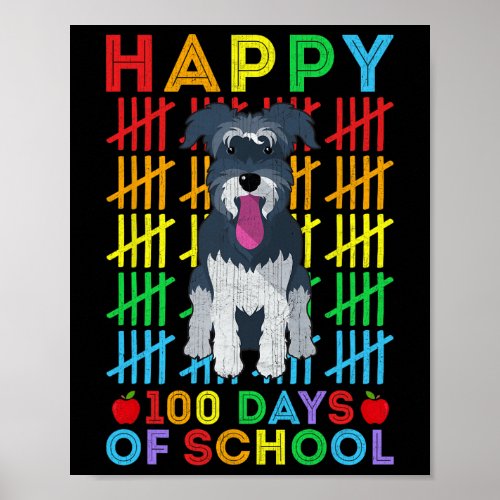 Schnauzer Dog Student Happy 100 Days Of School  Poster