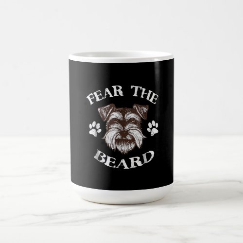 Schnauzer Fear Beard Coffee Mug