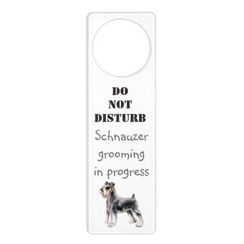 Schnauzer Grooming Do Not Disturb Dog Breed Door Hanger