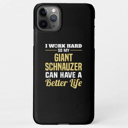 Schnauzer Lover  Giant Schnauzer Funny Dog Gifts iPhone 11Pro Max Case