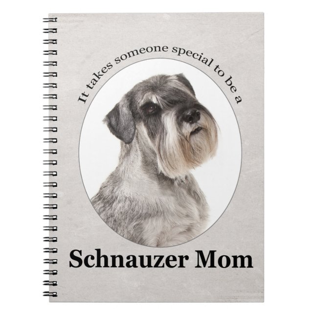 Schnauzer Mom Spiral Notebook (Front)