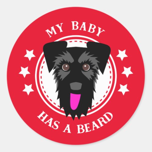 Schnauzer My Baby Has a Beard Funny Classic Round  Classic Round Sticker