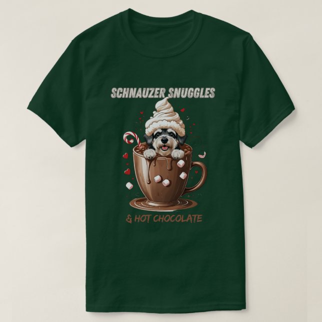 Schnauzer Snuggles & Hot Chocolate T-Shirt (Design Front)
