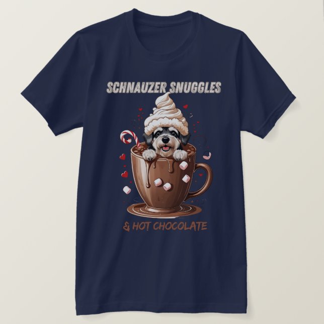 Schnauzer Snuggles & Hot Chocolate T-Shirt (Design Front)