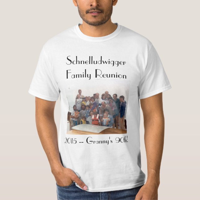 Schnelludwigger Family Reunion 2015 Unisex Tee! T-Shirt (Front)