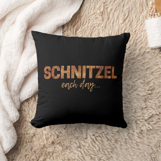Schnitzel Each Day Funny Cutlet Escalope Design Throw Pillow (Blanket)