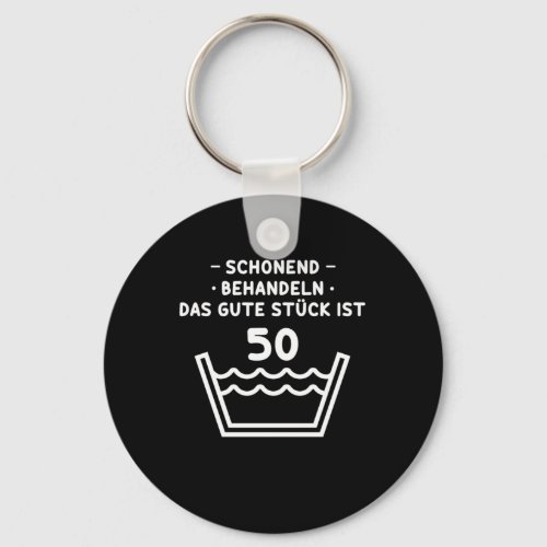 Schonend Behandeln 50 th Anniversary Gift Keychain