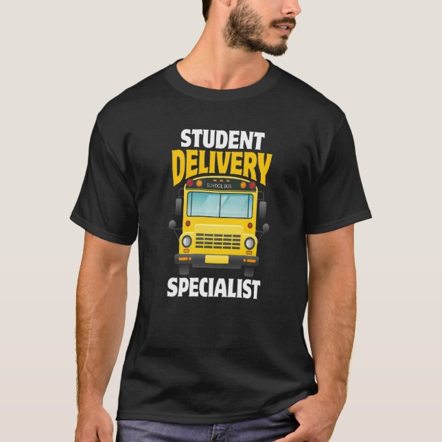 Schoo Bus Driver First Day Of School For Busman T-Shirt (Front)