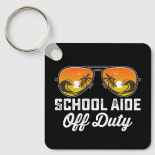 School Aide Off Duty Sunglasses Last Day Of School Keychain