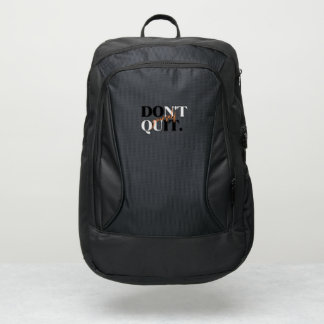 School bags don't quit yourself