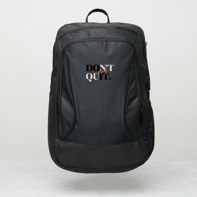 School bags don't quit yourself  (Front)