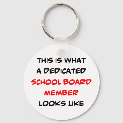 school board member dedicated keychain