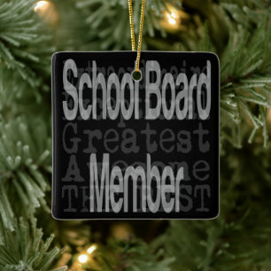 School Board Member Extraordinaire Ceramic Ornament
