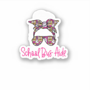 School Bus Aide  Sticker