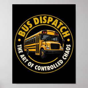 School Bus Dispatcher Poster
