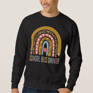 School Bus Driver 100th Day Of School Funny Bus Dr Sweatshirt