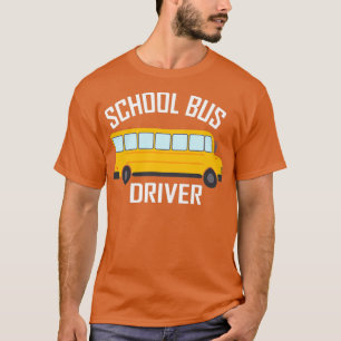 School Bus Driver 20 T-Shirt
