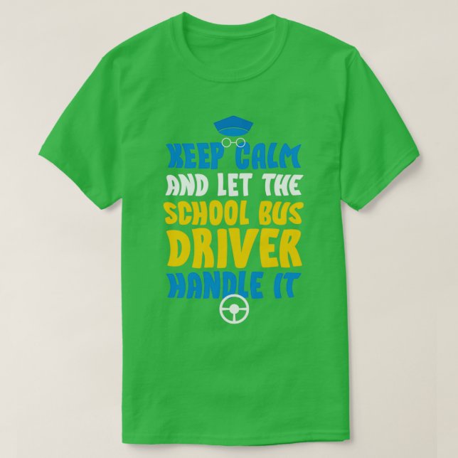 School Bus Driver 26 T-Shirt (Design Front)