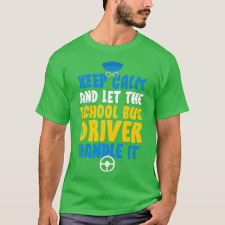 School Bus Driver 26 T-Shirt