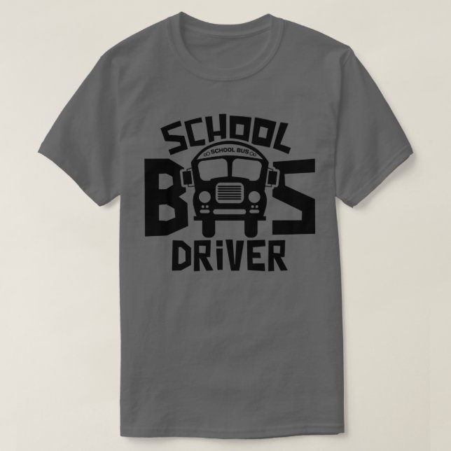 School Bus Driver 44 T-Shirt (Design Front)
