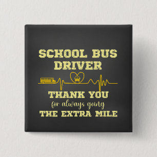 School Bus Driver Appreciation Button