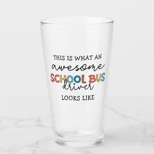 School Bus Driver Appreciation Funny Gift Glass