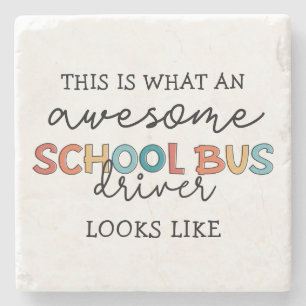 School Bus Driver Appreciation Funny Gift Stone Coaster