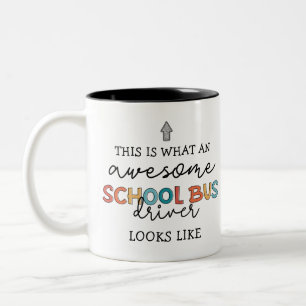 School Bus Driver Appreciation Funny Gift Two-Tone Coffee Mug