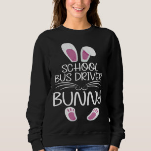 School Bus Driver Bunny Matching Family Easter Day Sweatshirt