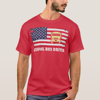 School Bus Driver Bus Driver US flag Vectorohlic T T-Shirt