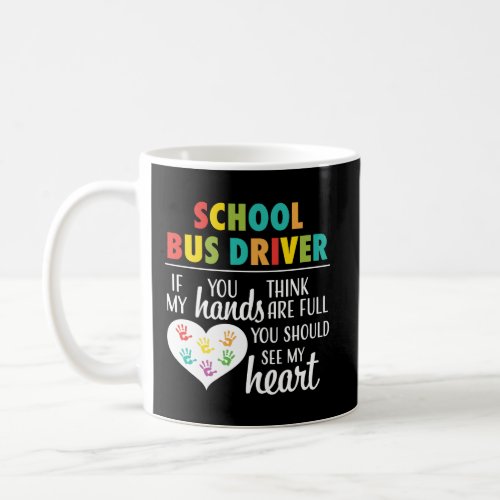 School Bus Driver Cute Heart Appreciation Gift Hoo Coffee Mug