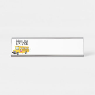 School Bus Driver Desk Name Plate